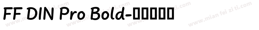 FF DIN Pro Bold字体转换